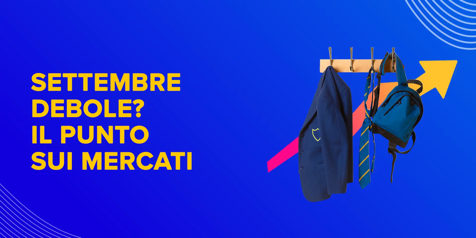 Rappresentazione visiva dell'articolo: Settembre debole? Il punto sui mercati